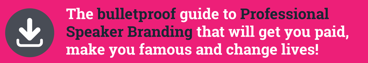 The Bulletproof Guide to Professional Speaker Branding